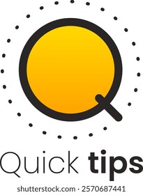 Stylized logo featuring a vibrant yellow sun and a sleek black magnifying glass, symbolizing quick tips for fast and easy problem solving, advice, and guidance