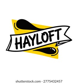 A stylized logo featuring the word Hayloft on a white banner with black and yellow background