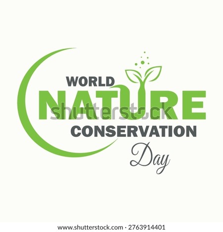 A stylized logo for World Nature Conservation Day featuring a green crescent, a sprouting plant, and bold text in green and black hues on a clean white background.