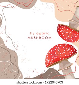 Stylized mushroom on an abstract background. Wild forest mushroom fly agaric. Banner, poster, wrapping paper, sticker, print, modern textile design. Vector illustration. 