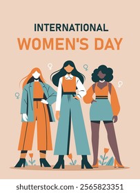 Stylized postcard for International Women's Day. Three different strong women stand together. Feminism concept, gender equality, protection of women's rights and freedoms. Vector illustration with spa