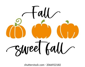 Stylized pumpkins and an Lettering Fall sweet fall