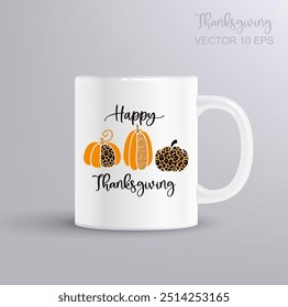 Stylized pumpkins with a trendy glamorous print with inscriptions Happy Thanksgiving. Thanksgiving day concept with mug mockup.