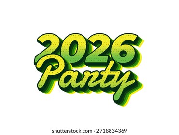 Diseño de texto estilizado que presenta el año 2026 y la palabra Party en tonos verdes vibrantes con un efecto de sombra.