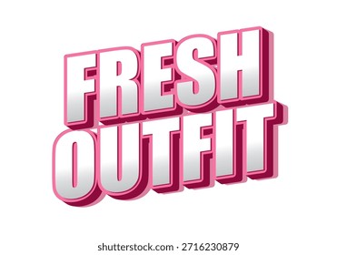 Stylized text graphic featuring the words Fresh Outfit in bold, three dimensional lettering with a pink and silver color scheme.