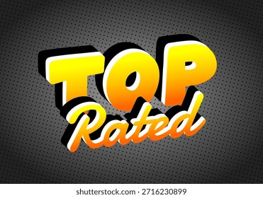 Stylized text graphic featuring the words Top Rated in a vibrant yellow to orange gradient with a shadow effect, set against a dark dotted background.