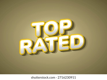 Gráfico de texto estilizado con las palabras Top Rated en negrita, letras tridimensionales con un contorno amarillo y un fondo claro.