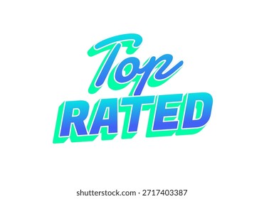 Stylized text graphic featuring the words Top Rated in a vibrant gradient color scheme.