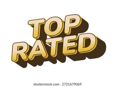 Gráfico de texto estilizado con las palabras TOP RATED en negrita, letras amarillas con un efecto de sombra, sobre un fondo blanco.