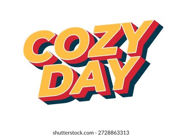 Stylized text graphic featuring the words cozy day in bold, colorful typography