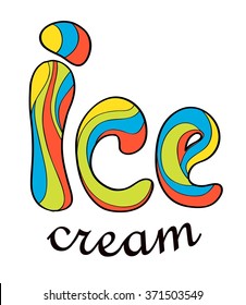 Stylized text of Ice cream, poster graphic style.
