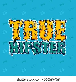 Stylized "True Hipster" Title. Modern Colors. Vector Illustration