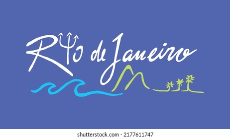 Stylized vector illustration of lettering with waves and mountain and trident with allusion to Rio de Janeiro, Brazil.