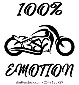 Stylized Vector Image Of A Custom Motorcycle On A White Background With Lettering 100% EMOTION. T-shirt Image.