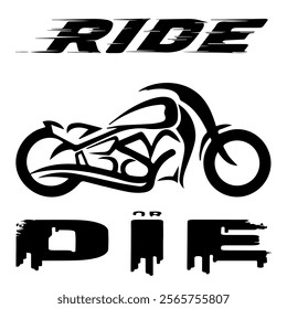 Stylized Vector Image Of A Custom Motorcycle On A White Background With Lettering RIDE or DIE. T-shirt Image. Jacket design