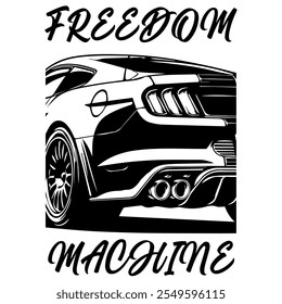 Imagem Vetorial Estilizada De Um Carro Esportivo Em Um Fundo Branco Com MÁQUINA DE LIBERDADE De Letras. Imagem da camiseta. Design de jaqueta.