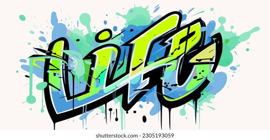 Stylized word "Life", bright colorful graffiti, in comic style, with bold lines, vector art