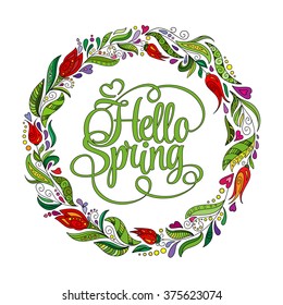 Stylized wreath with doodle flowers. Round floral frame for your text. Hello spring card template.
