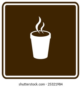 Styrofoam Cup With Hot Beverage Sign