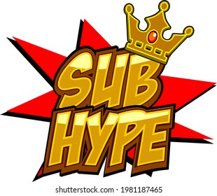 Sub Hype Twitch Text Emote Vector Illustration