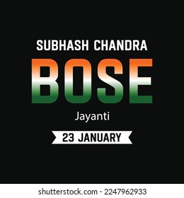 Subhash Chandra Bose Jayanti 23 January Parakram Diwas Celebration Vector Design