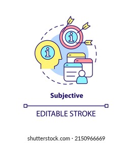 Subjective concept icon. Information type abstract idea thin line illustration. Express personal opinion. Interpretation. Isolated outline drawing. Editable stroke. Arial, Myriad Pro-Bold fonts used
