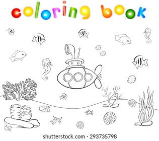 Submarine and fish under water. Seahorse, jellyfish, coral and starfish on the ocean floor. Coloring book. Educational game for children. Vector illustration