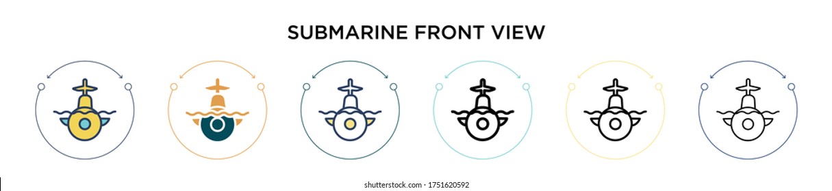 Submarine front view icon in filled, thin line, outline and stroke style. Vector illustration of two colored and black submarine front view vector icons designs can be used for mobile, ui, web