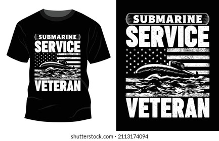 Submarine service veteran - 
Vector graphic, Typographic poster, vintage, US Veteran T-shirt Design.