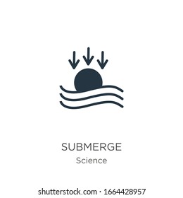 Submerge icon vector. Trendy flat submerge icon from science collection isolated on white background. Vector illustration can be used for web and mobile graphic design, logo, eps10