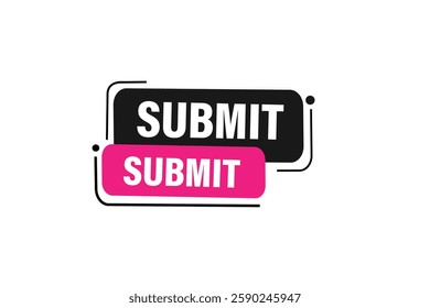 submit buttons for websites, application Design, Element, learn, stay, template, top scorer, design, level, sign, speech, bubble  banner, modern, symbol, click. 
