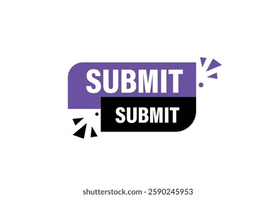 submit buttons for websites, application Design, Element, learn, stay, template, top scorer, design, level, sign, speech, bubble  banner, modern, symbol, click. 
