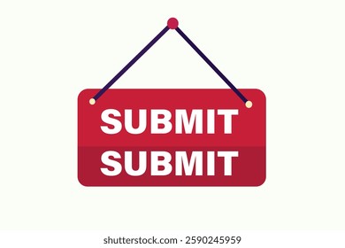 submit buttons for websites, application Design, Element, learn, stay, template, top scorer, design, level, sign, speech, bubble  banner, modern, symbol, click. 
