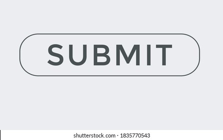 Submit Text Button. Submit Web Button. Signs Icon Submit. Submit