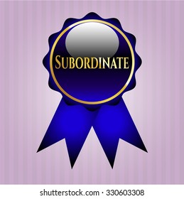 Subordinate blue shiny ribbon, emblem or badge