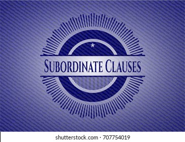 Subordinate Clauses badge with denim background