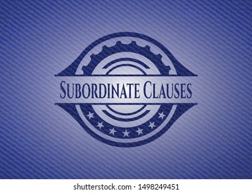 Subordinate Clauses badge with denim texture. Vector Illustration. Detailed.