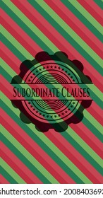 Subordinate Clauses christmas style emblem. Vector Illustration. Detailed. 