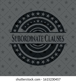 Subordinate Clauses dark badge. Vector Illustration. Detailed.