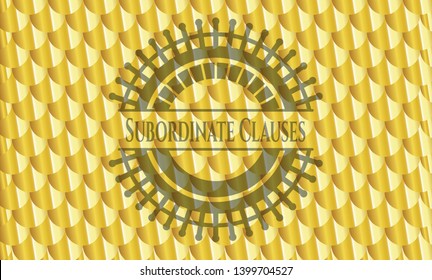 Subordinate Clauses gold badge. Scales pattern. Vector Illustration. Detailed.