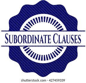 Subordinate Clauses jean or denim emblem or badge background