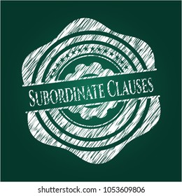 Subordinate Clauses written on a chalkboard