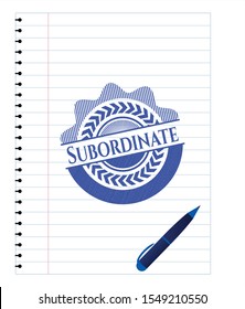 Subordinate drawn with pen strokes. Blue ink. Vector Illustration. Detailed.