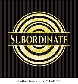 Subordinate gold emblem or badge
