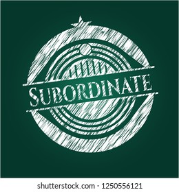 Subordinate on blackboard