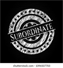  Subordinate on chalkboard