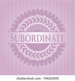 Subordinate retro style pink emblem