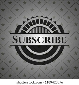 Subscribe black emblem. Vintage.