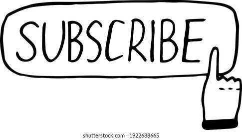 subscribe button and finger icon, sticker. sketch hand drawn doodle style. vector, minimalism, monochrome. social media, symbol