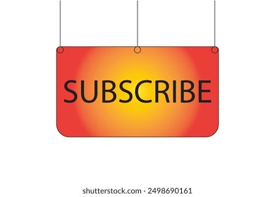 Subscribe button for get more notification to next video and content. Click colorful button subscribe to channel social media platforms, marketing, promotion, vector and illustration.